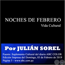 NOCHES DE FEBRERO - Por JULIN SOREL - Domingo, 03 de Febrero de 2019
